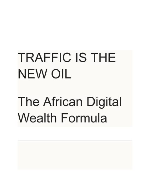 Cover of Traffic Is the New Oil